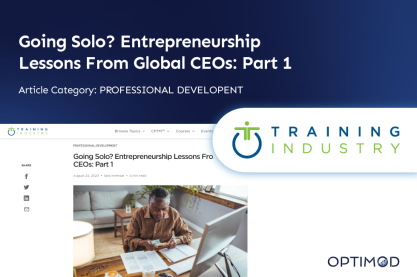 Training Industry Features Optimod in Article "Going Solo? Entrepreneurship Lessons From Global CEOs: Part 1"